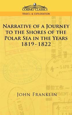 Book cover for Narrative of a Journey to the Shores of the Polar Sea in the Years 1819-1822
