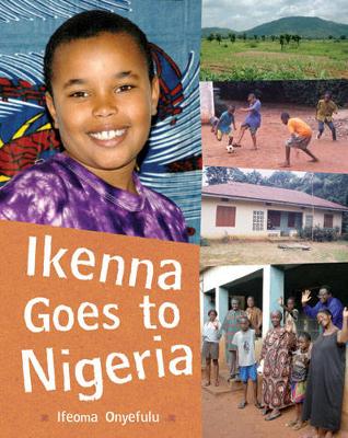 Book cover for Ikenna Goes to Nigeria