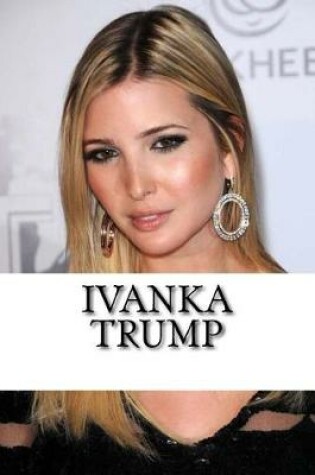 Cover of Ivanka Trump