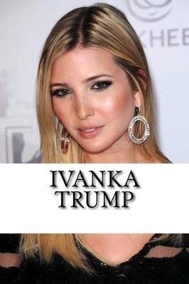 Book cover for Ivanka Trump