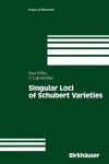 Book cover for Singular Loci of Schubert Varieties