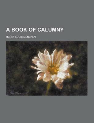 Book cover for A Book of Calumny