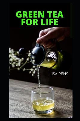 Book cover for Green Tea F&#1054;r L&#1030;f&#1045;