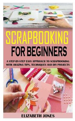 Book cover for Scrapbooking for Beginners