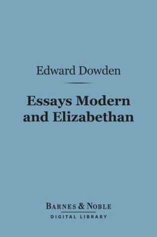 Cover of Essays Modern and Elizabethan (Barnes & Noble Digital Library)