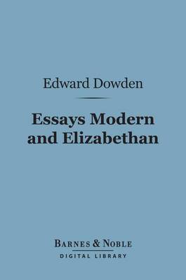 Cover of Essays Modern and Elizabethan (Barnes & Noble Digital Library)