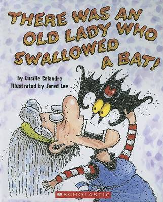 Book cover for There Was an Old Lady Who Swallowed a Bat!