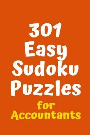 Cover of 301 Easy Sudoku Puzzles for Accountants