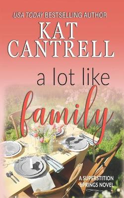 Book cover for A Lot Like Family