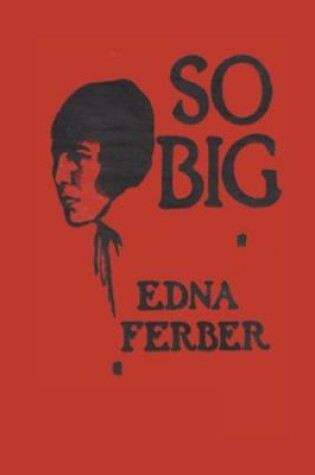 So Big Edna Ferber