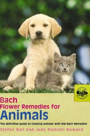 Cover of Bach Flower Remedies For Animals