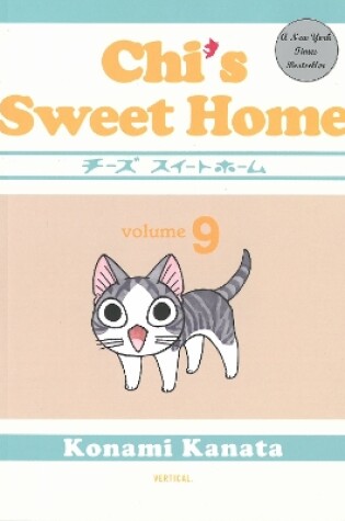 Cover of Chi's Sweet Home: Volume 9