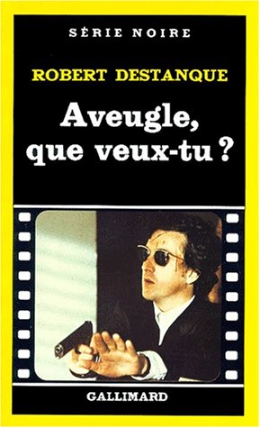 Cover of Aveugle Que Veux Tu