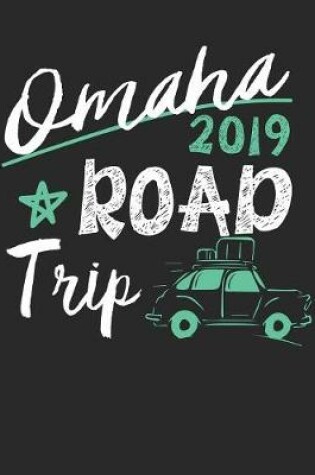 Cover of Omaha Road Trip 2019