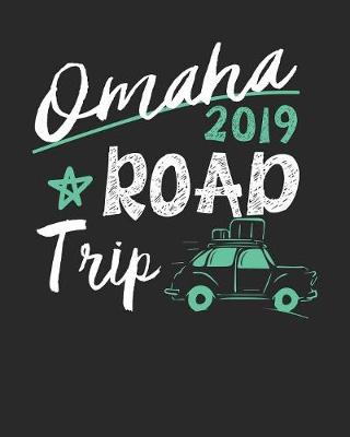 Book cover for Omaha Road Trip 2019