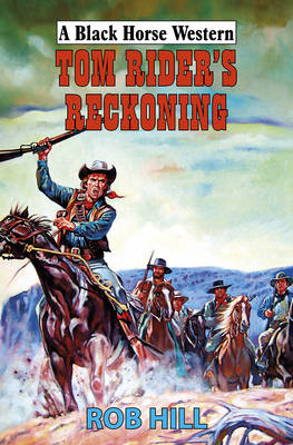 Book cover for Tom Rider's Reckoning