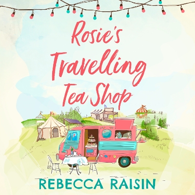 Book cover for Rosie’s Travelling Tea Shop