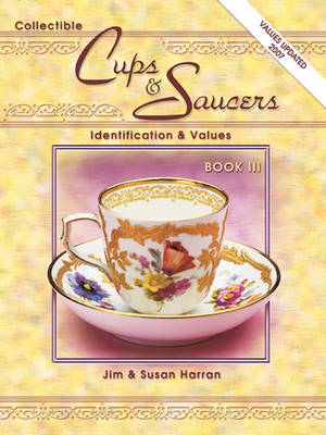 Book cover for Collectible Cups and Saucers Identification and Values