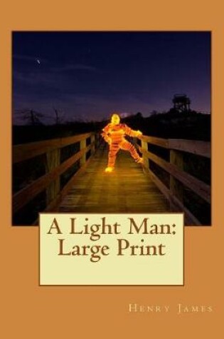 Cover of A Light Man