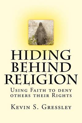 Book cover for Hiding Behind Religion