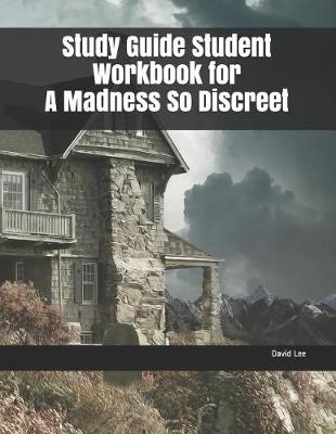 Book cover for Study Guide Student Workbook for a Madness So Discreet