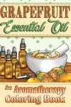 Book cover for Grapefruit Essential Oil