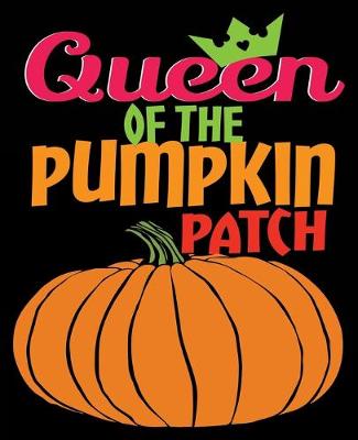 Book cover for Queen of The Pumpkin Patch