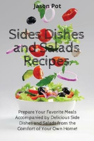 Cover of Sides Dishes and Salads Recipes