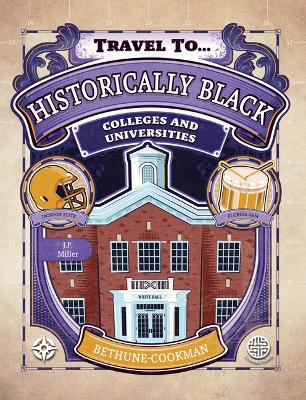Book cover for Historically Black Colleges and Universities, Grades 5 - 9