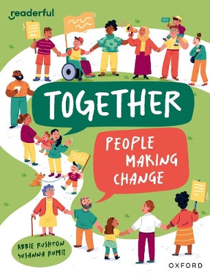 Book cover for Readerful Independent Library: Oxford Reading Level 12: Together: People making change