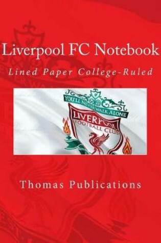 Cover of Liverpool FC Notebook