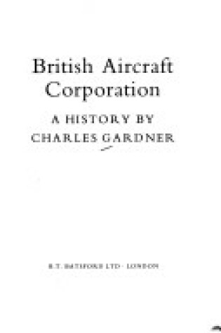 Cover of History of the British Aircraft Corporation