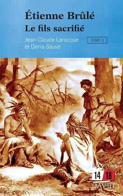 Cover of Étienne Brûlé. Tome 3