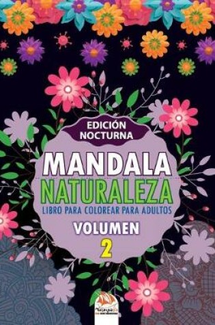 Cover of Mandala naturaleza - Volumen 2 - edicion nocturna