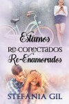 Book cover for Estamos Reconectados Reenamorados