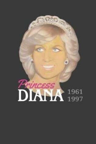 Cover of Princess Diana 1961-1997