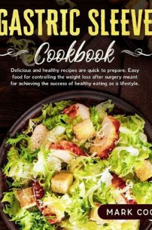 Cover of Gastric Sleeve Cookbook