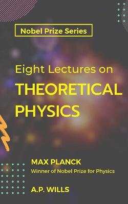 Book cover for Eight Lectures THEORETICAL PHYSICS