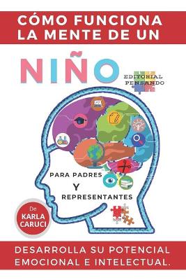 Cover of Cómo funciona la mente de un niño. Para padres y representantes