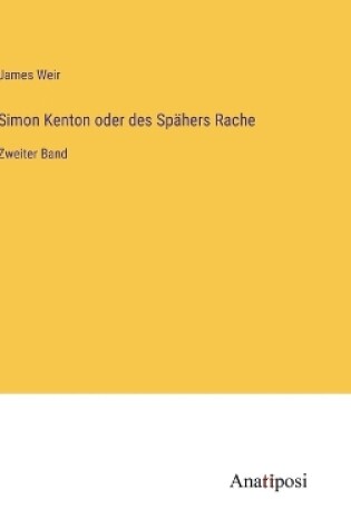 Cover of Simon Kenton oder des Spähers Rache