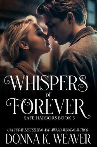 Cover of Whispers of Forever, Safe Harbors #5
