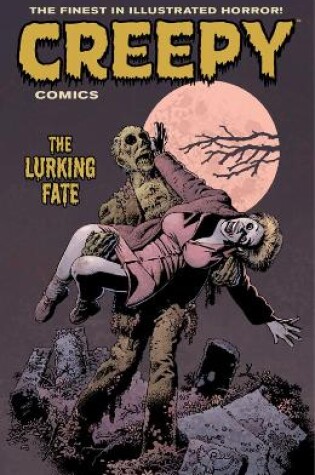 Cover of Creepy Comics Volume 3: The Lurking Fate