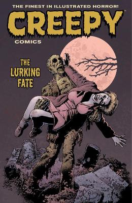 Book cover for Creepy Comics Volume 3: The Lurking Fate