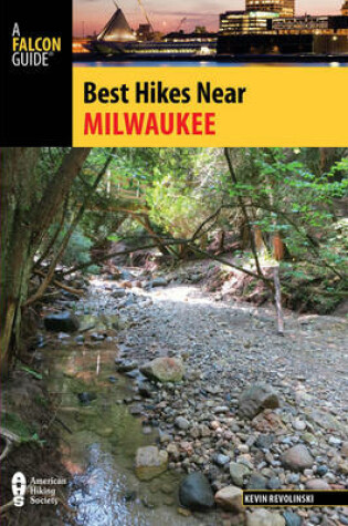 Cover of Best Hikes Near Milwaukee