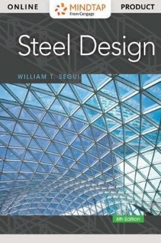 Cover of Mindtap Engineering, 1 Term (6 Months) Printed Access Card for Segui's Steel Design, 6th