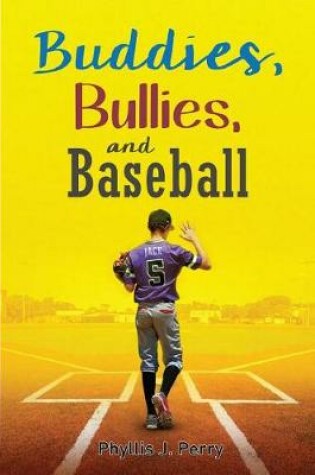 Cover of Buddies, Bullies, and Baseball