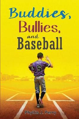 Book cover for Buddies, Bullies, and Baseball