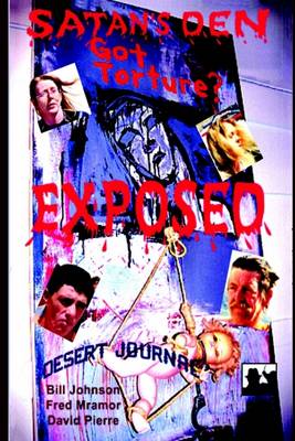 Book cover for Satan's Den Exposed: Got Torture?