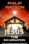 Book cover for Jesus The Incarnation