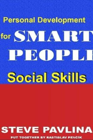 Cover of Social Skills: Personal Development for Smart People